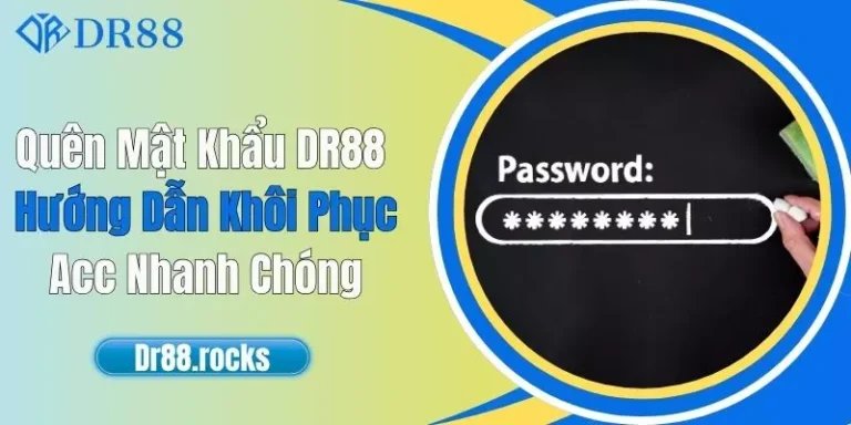 Quên Mật Khẩu DR88 - Hướng Dẫn Khôi Phục Acc Nhanh Chóng 14 Quên Mật Khẩu DR88 - Hướng Dẫn Khôi Phục Acc Nhanh Chóng